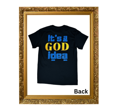 It’s a God Idea Black (Exclusive)
